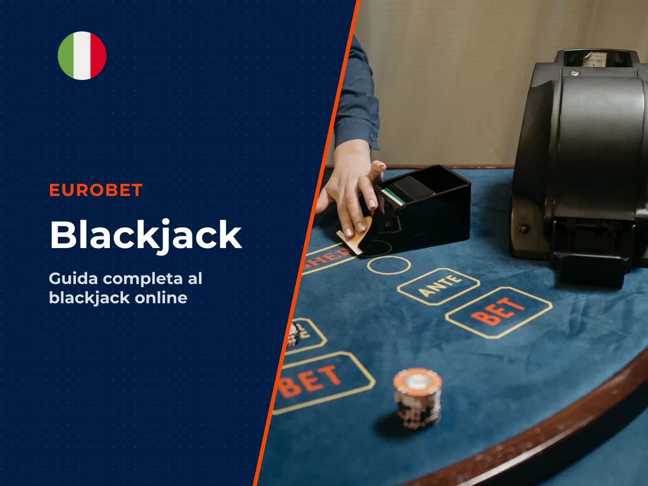 Cos'è blackjack Eurobet e dove si gioca