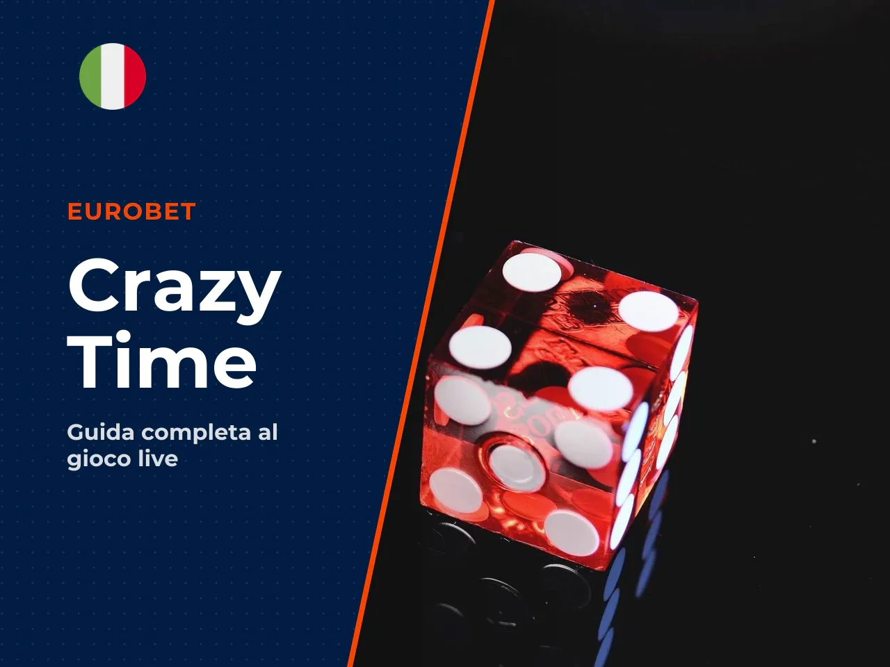 Che cos'è Crazy Time su Eurobet e perché interessa ai giocatori in Italia