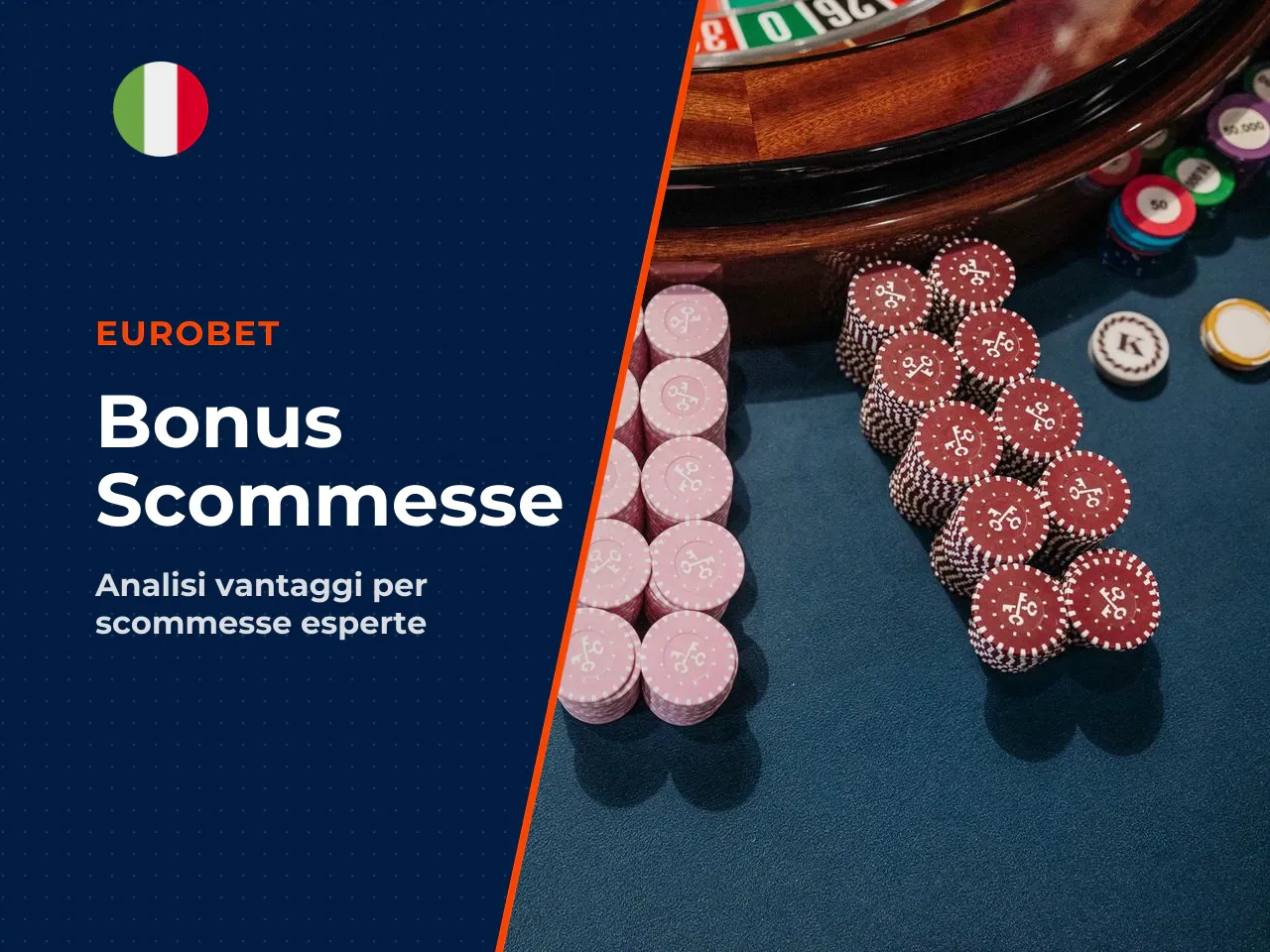 Bonus e vantaggi: come capire se l'offerta Eurobet conviene davvero