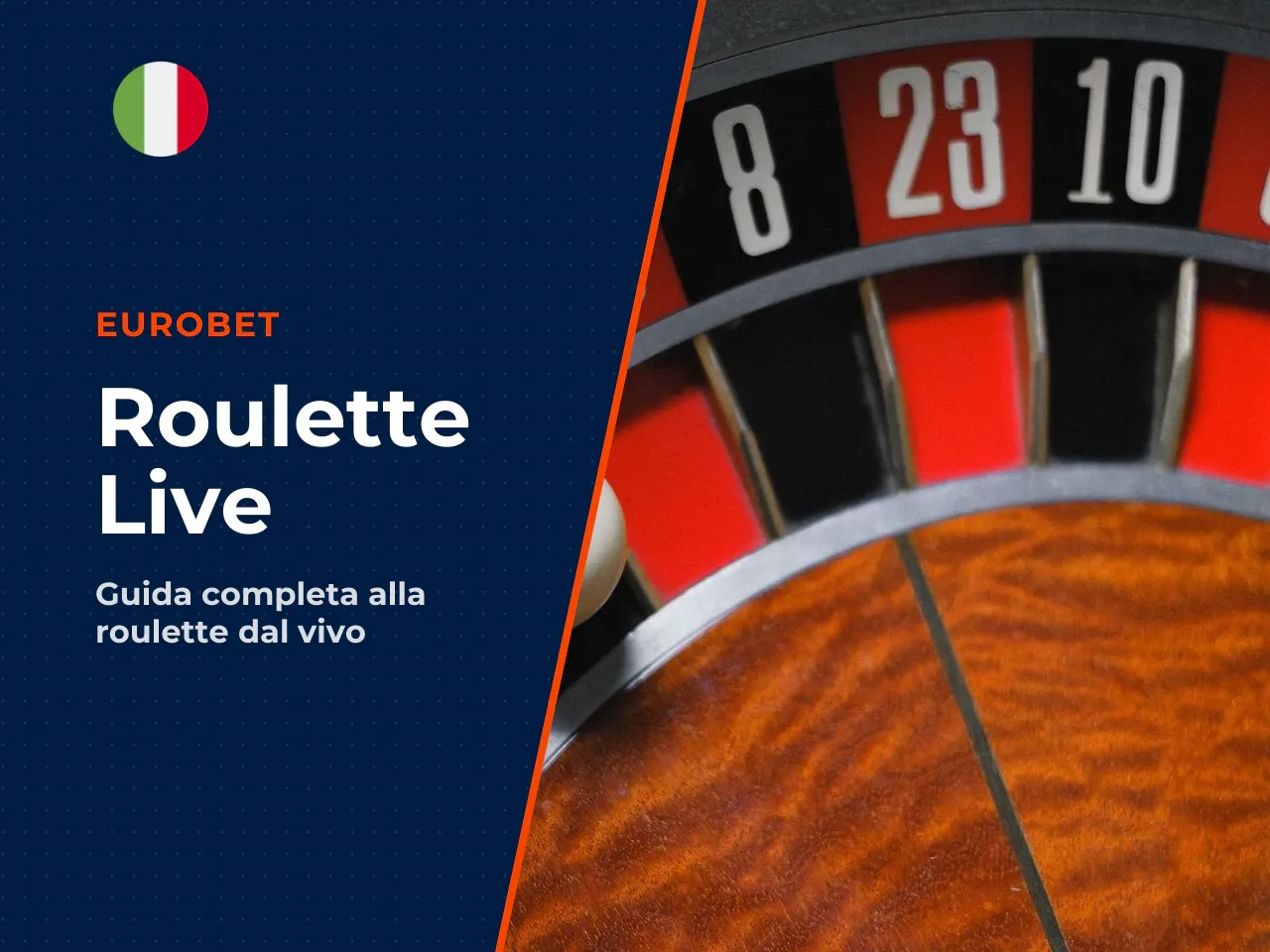 Quando scegliere la roulette live su Eurobet