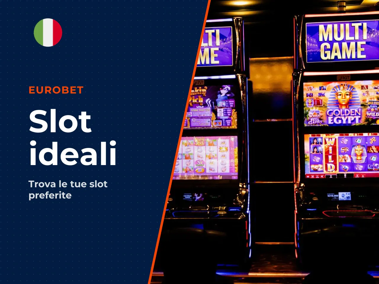 Come trovare le slot di Eurobet più adatte al proprio stile di gioco
